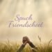 Spruch Freundschaft